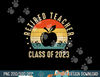Retired Teacher Class Of 2023 Retirement 2023 Gifts Teachers  png, sublimation copy.jpg