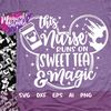 MR-482023111314-this-nurse-runs-on-sweet-tea-and-magic-svg-mouse-ears-svg-image-1.jpg