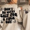 Dont do wifey shit for a fuck boy svg, wifey shit svg, fuck boy svg, trendy svg, trendy png, empowerment svg, inspiration svg, funny svg - 1.jpg