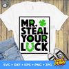 Mr Steal your luck SVG, St Patricks boy SVG, St Patricks SVG, Kids St Patricks shirt svg - 2.jpg