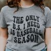 MR-582023223558-baseball-season-svg-png-the-only-bs-i-need-is-baseball-season-image-1.jpg