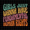 MR-682023145959-girls-just-want-to-have-fundamental-human-rights-svg-pro-roe-image-1.jpg