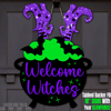 Witch Door Sign SVG - Laser Cut Files - Halloween SVG - Witch SVG - Cauldron Svg - Welcome Sign Svg - Welcome Witches Svg - Front Door Sign - Glowforge Files -