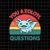 MR-782023205156-you-axolotl-questions-svg-salamander-axolotl-svg-salamander-image-1.jpg