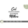 MR-88202311723-god-mother-svg-mothers-day-svg-mom-svg-mothers-svg-god-image-1.jpg