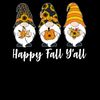 Tu Happy Fall Yall Gnome Pumpkin Thanksgiving Costume T-Shirt.jpg