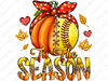 Tis the season png, Softball PNG, Fall Softball PNG,Softball Pumpkin PNG,Softball sublimation design,Fall sublimation design, Pumpkins png - 1.jpg