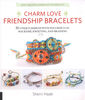 Charm Love Friendship Bracelets by Sherri Haab-1.jpg