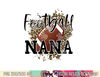 Football Nana Proud Nana Of A Football Player Grandma png, sublimation copy.jpg