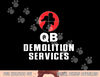 funny football, qb demolition services, defensive lineman png, sublimation copy.jpg