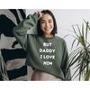 MR-1182023175058-but-daddy-i-love-him-sweatshirt-womens-sweatshirts-image-1.jpg