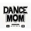 MR-128202313215-dance-mom-svg-png-dxf-files-instant-download-for-cricut-image-1.jpg