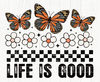 Life is good PNG-Sublimation Download-Tshirt Design, Retro Sublimation,Hippie Png, Boho png, Retro png, Hippie Sublimation,Smile face png - 1.jpg