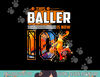 This Baller Is Now 10 Cool Basketball 10th birthday 10 yrs  png, sublimation copy.jpg