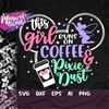 MR-16820239254-this-girl-runs-on-coffee-and-pixie-dust-svg-mouse-ears-svg-image-1.jpg