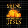 MR-1682023104832-shine-with-the-light-of-jesus-png-halloween-pumpkin-christian-image-1.jpg