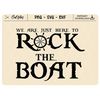 MR-1682023134424-were-just-here-to-rock-the-boat-svg-png-eps-pdf-image-1.jpg