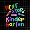 MR-168202314029-next-stop-kindergarten-svg-preschool-graduation-2023-svg-image-1.jpg