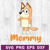 Chilli Heeler mommy SVG