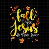 MR-1882023105426-fall-for-jesus-he-never-leaves-png-fall-autumn-season-image-1.jpg