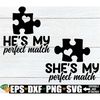 MR-198202383019-shes-my-perfect-match-hes-my-perfect-match-image-1.jpg