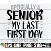 MR-1982023121952-officially-a-senior-my-last-first-day-class-of-2024-senior-image-1.jpg