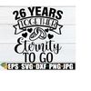 MR-1982023193027-26-years-together-eternity-to-go-26-year-anniversary-26th-image-1.jpg