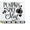 MR-1982023204636-pumpkin-spice-slut-womens-fall-svg-adult-humor-image-1.jpg