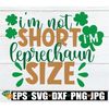 MR-20820231278-im-not-short-im-leprechaun-size-st-patricks-image-1.jpg