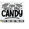 MR-2082023203333-give-me-candy-halloween-svg-kids-halloween-svg-halloween-image-1.jpg