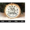MR-22820231913-deck-the-halls-and-not-your-family-svg-christmas-ornaments-image-1.jpg