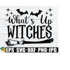 MR-22820233526-whats-up-witches-halloween-svg-witch-saying-svg-image-1.jpg