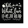 MR-228202345135-oh-what-fun-it-is-to-read-svg-christmas-book-svg-librarian-image-1.jpg