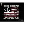 MR-228202384815-gods-children-are-not-for-sale-png-funny-quote-image-1.jpg