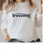 MR-228202318337-freezing-season-svg-literally-freezing-svg-winter-shirt-svg-image-1.jpg