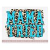 MR-2282023234646-leopard-mama-png-mama-tried-png-funny-mom-life-quotes-png-image-1.jpg