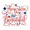 America the Beautiful SVG, 4th of July SVG, Patriotic, Digital Download, Cut File, Sublimation, Clip Art (includes svgpngdxfjpeg formats) - 1.jpg