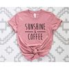 MR-268202393048-sunshine-and-coffee-shirt-coffee-graphic-tshirt-unisex-image-1.jpg