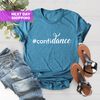 Confidance Shirt, Dance Teacher Shirt, Dancer Tee, Dancing Gift, Dancer Gifts, Funny Dance T-Shirt, Dancing Shirt, Dance Teacher Gifts - 4.jpg