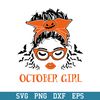 Octorber Girl Halloween Svg, Halloween Svg, Png Dxf Eps Digital File.jpeg