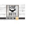 MR-288202351355-gone-batty-want-to-join-me-svg-png-dxf-cut-files-halloween-image-1.jpg