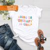 Going To Therapy Is Cool Mental Health Shirt, Mental Health Shirt, Anxiety Shirt, Aesthetic Clothes, Therapist T-Shirt, Retro Indie Clothing - 4.jpg