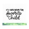 MR-2882023181712-favorite-child-svg-funny-kids-svg-cool-kids-svg-onesies-image-1.jpg