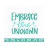 MR-2882023195147-embrace-the-unknown-svg-motivational-quote-svg-image-1.jpg