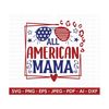 MR-288202320116-all-american-mama-svg-4th-of-july-svg-july-4th-svg-fourth-image-1.jpg