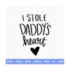 MR-288202322713-i-stole-daddys-heart-svg-valentines-day-svg-image-1.jpg