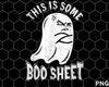 This Is Some Boo Sheet Halloween Ghost Funny png Download - 1.jpg