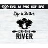 MR-308202321453-kayak-svg-life-is-better-on-the-river-kayak-svg-kayaking-image-1.jpg