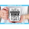 MR-318202321515-aint-no-mommy-like-the-one-i-got-svg-mothers-day-image-1.jpg