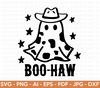 Boo-Haw SVG, Cowboy Ghost SVG, Halloween SVG, Halloween Shirt svg, Ghost svg, Halloween Onesie svg, Halloween Vibes, Cut Files Cricut - 1.jpg